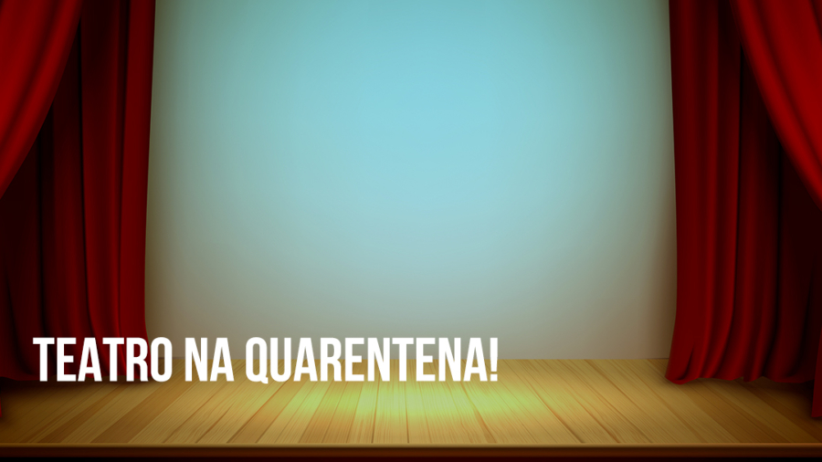 Teatro quarentena